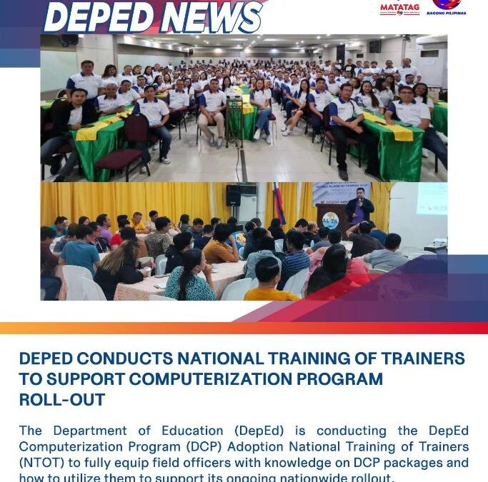 DepEd conducts National Training of Trainers to support Computerization Program roll-out